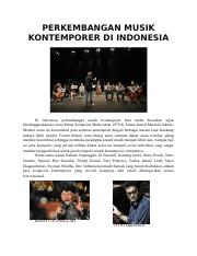 Keberadaan musik kontemporer di indonesia bisa dirunut setelah berakhirnya