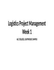 Week_1_Logistics_Project_Management.pptx