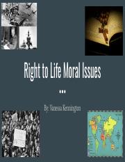 Right to Life Moral Issues- Vanessa.Kennington .pdf