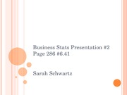 Business Stats Presentation Page 286 #6.41