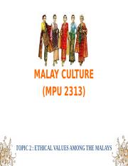 Chapter 2 (Malay Culture) ETHICAL VALUES.pptx