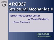 ARO327 - Lec 09 Shear Flow & Center of Closed Sections (1)