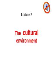 Lecture 2-cultural environment.docx