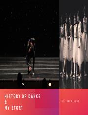 History of Dance-My Story Final draft.pptx