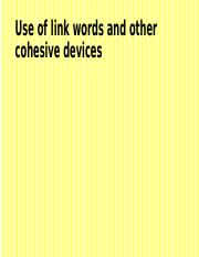 Use of link words and other cohesive devices.pptx