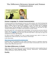  - The Difference Between Animal and Human  Communication Differences between human language and animal | Course Hero