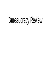 Bureaucracy Review.pptx