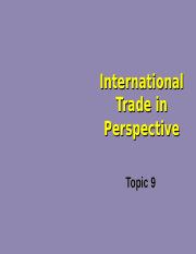 Topic 9 - International Trade.ppt
