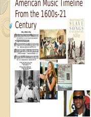 American Music Timeline From the 1600s-21 Century.pptx