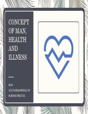 CONCEPT-OF-MAN-HEALTH-AND-ILLNESS.pptx