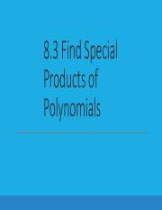8.3 Find Special Products of Polynomials.pdf
