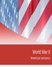 2. American Entrance to WWII (3).ppt