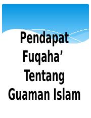 Kuliah 3 (Pendapat Fuqaha Tentang Guaman Islam).pptx