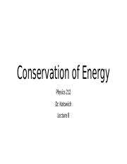 Physics 210 Lecture 8 Conservation of Energy (2).pptx