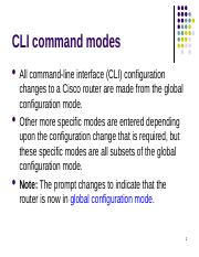 italiensk Flåde Charlotte Bronte Configuring a Router .ppt - CLI command modes All command-line interface  CLI configuration changes to a Cisco router are made from the | Course Hero