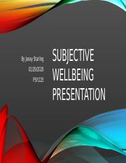 Subjective Wellbeing Presentation psy 225.pptm