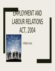 EMPLOYMENT AND LABOUR RELATIONS ACT, 2004-2.pptx