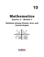MATH 10_Q2_WEEK 3_MODULE 3_RELATIONS AMONG CHORDS, ARCS, CENTRAL ANGLES_FOR REPRODUCTION - removed A