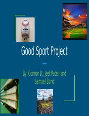 Baseball Good Sport Project.pptx