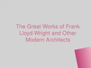 Frank Lloyd Wright, PPT 2 (1)