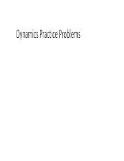 Brad_Wilson_-_dynamicspracticeproblems2020.pptx.pdf