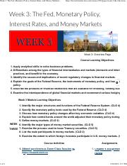Week 3 The Fed, Monetary Policy, Interest Rates, and Money Markets Financial Markets & Institutions.