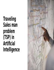 L6 Traveling Sales Man Problem (TSP) in Artificial Intelligence.pptx