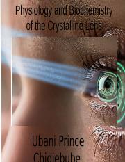 Crystalline Lens (Physiology & Biochemistry).pptx