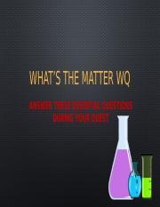 Whats the Matter WQ.pptx
