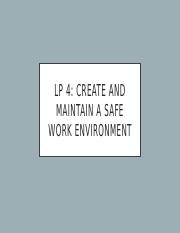LP4 Create and Maintain a Safe Work Environment(1).pptx