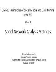 Week 4 CIS566 SMDM Network Analysis Metrices.pdf
