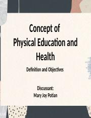 CONCEPT OF PE AND HEALTH.pptx