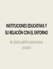 INSTITUCIONES EDUCATIVAS Y SU RELACIÓN CON EL ENTORNO (4).pptx