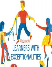 Module 6 Learners With Exceptionalities.pptx