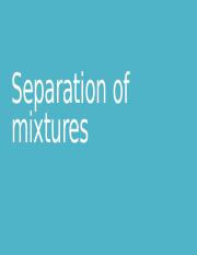 Separation-of-mixtures[1].pptx