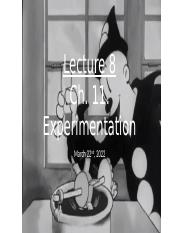 Lecture 8.final.no animations - Experimentation.pptx