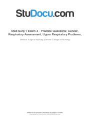 med-surg-1-exam-3-practice-questions-cancer-respiratory-assessment-upper-respiratory-problems.pdf