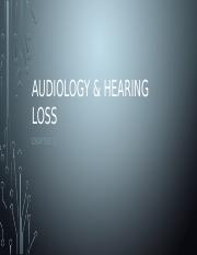 Chapter 12 Audiology and Hearing Loss.pptx
