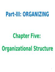 PART- III - Chapter 5 - Organizational Structure.pptx