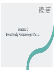 Seminar 5- Event Study Methodology (Part 1).pptx