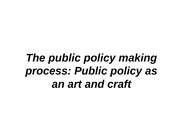 The Public Policy making Process Lecture Material