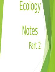 Copy of Copy of Copy of Ecology Notes Part 2 2021 - SN.pptx