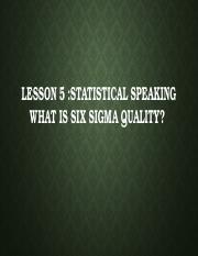 Statistical_Speaking_whatis_SixSigma_quality.pptx