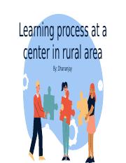 _Learning process at a center in rural area.pptx