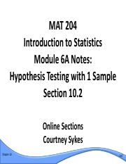 Mod 6A Hypothesis Testing 1 Sample Notes -- Sections 10.2 & 10.4.pdf