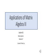 Lecture 16 Applications of Linear Algebra III.pdf