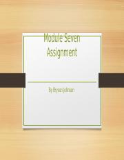 Module Seven Assignment.pptx