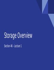 1.1 S46L1 - Storage Overview.pptx