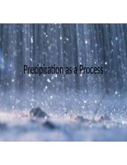 Lecture03- Precipitation as a Process