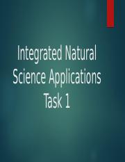 REVISEDIntegrated Natural Science Applications Task 1.pptx
